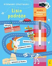 Rysowanki-zmazywanki. Lisie podróże (ze ścieralnym flamastrem)