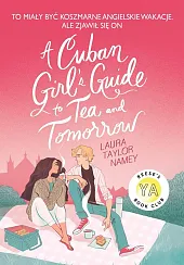 Cuban Girl's Guide 1 To Tea,T.Laura Namey Cuban Girl's Guide 1 To Tea,T.Laura Namey