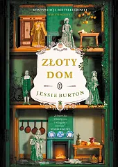Złoty domJessie Burton