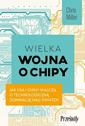 Wielka wojna o chipyChris Miller