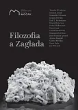 Filozofia a Zagłada Filozofia a Zagłada