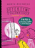 Zagadka zwierciadła Twardowskiego. Detektywi z Tajemniczej 5 kontra duchy Zagadka zwierciadła Twardowskiego. Detektywi z Tajemniczej 5 kontra duchy