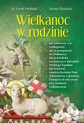 Wielkanoc w rodzinieJoanna Olszańska