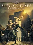 Sherlock Holmes Kroniki Moriarty'ego Zwieńczenie Tom 2 Sherlock Holmes Kroniki Moriarty'ego Zwieńczenie Tom 2