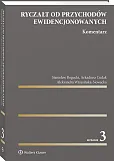Ryczałt od przychodów ewidencjonowanych. Komentarz Ryczałt od przychodów ewidencjonowanych. Komentarz