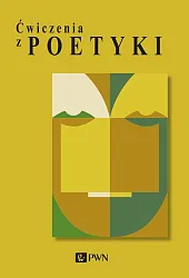 Ćwiczenia z poetykiAgnieszka Gajewska
