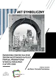 Akt symboliczny Świadczenia z Niemiec dla ofiar zbrodni nazistowskich w Polsce Akt symboliczny Świadczenia z Niemiec dla ofiar zbrodni nazistowskich w Polsce