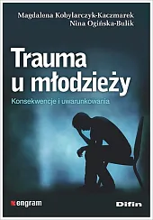 Trauma u młodzieżyDifin  Trauma u młodzieżyDifin