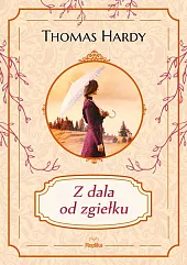 Z dala od zgiełkuThomas Hardy