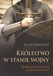 Królestwo w stanie wojnyVincent Alan Królestwo w stanie wojnyVincent Alan
