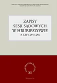 Zapisy sesji sądowych w Hrubieszowie z lat 1429-1470