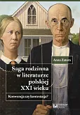 Saga rodzinna w literaturze polskiej XXI wieku