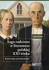 Saga rodzinna w literaturze polskiej XXI,Anna Zatora