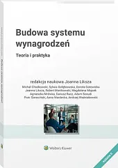 Budowa systemu wynagrodzeń. Teoria i praktykaJoanna Liksza