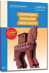 Odprawa posłów greckichJan Kochanowski