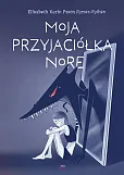 Moja przyjaciółka Nore Moja przyjaciółka Nore