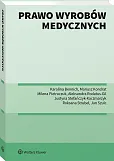 Prawo wyrobów medycznych Prawo wyrobów medycznych