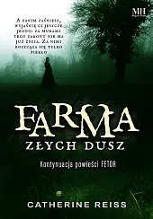 Farma złych duszCatherine Reiss