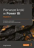 Pierwsze kroki w Power BI Pierwsze kroki w Power BI