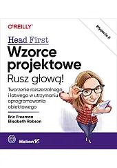 Wzorce projektowe. Rusz głową!Eric Freeman Wzorce projektowe. Rusz głową!Eric Freeman