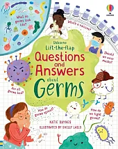 Lift-the-flap Questions and Answers about GermsKatie Daynes