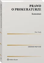 Prawo o prokuraturze. Komentarz Piotr Turek