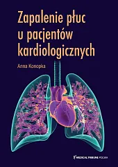 Zapalenie płuc u pacjentów kardiologicznych Zapalenie płuc u pacjentów kardiologicznych