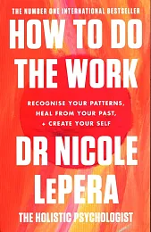 How to Do the WorkNicole LePera