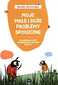 Moje małe i duże problemy społeczne Moje małe i duże problemy społeczne