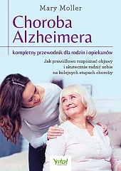 Choroba Alzheimera - kompletny przewodnik dla,Mary Moller