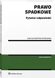 Prawo spadkowe. Pytania i odpowiedzi Prawo spadkowe. Pytania i odpowiedzi