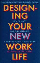 Designing Your New Work LifeBill Burnett