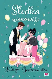 Słodka nienawiśćKinga Godurowska