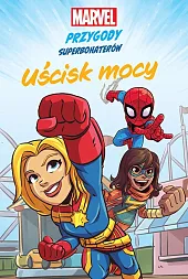 Uścisk mocy Marvel Przygody superbohaterówMacKenzie Cadenhead