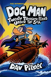 Dog Man #11: Twenty Thousand Fleas,Dav Pilkey