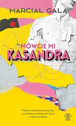 Mówcie mi KasandraMarcial Gala