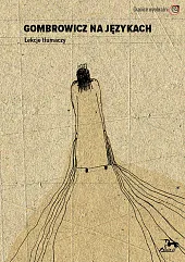 Gombrowicz na językachAnna Spólna