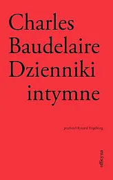 Dzienniki intymne Biedna Belgia!Charles Baudelaire Dzienniki intymne Biedna Belgia!Charles Baudelaire