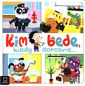 Kim będę, kiedy dorosnęBogusław Michalec