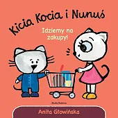 Kicia Kocia i Nunuś. Idziemy na,Anita Głowińska