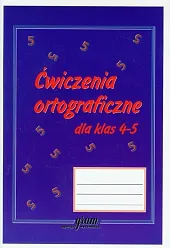 Ćwiczenia ortograficzne dla klas 4-5Barbara Gierymska 