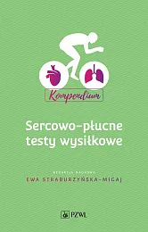 Sercowo-płucne testy wysiłkowe KompendiumEwa Straburzyńska-Migaj