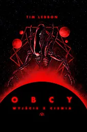 Obcy wyjście z cieniaTim Lebbon