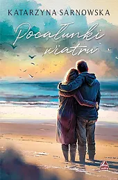 Pocałunki wiatruKatarzyna Sarnowska
