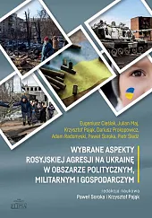 Wybrane aspekty rosyjskiej agresji na Ukrainę,Eugeniusz Cieślak