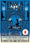 Enola Holmes Sprawa zaginionego markiza Enola Holmes Sprawa zaginionego markiza
