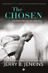 The Chosen Wezwałem cię po imieniuB.Jerry Jenkins
