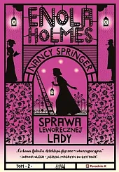 Enola Holmes Sprawa leworęcznej ladyNancy Springer Enola Holmes Sprawa leworęcznej ladyNancy Springer