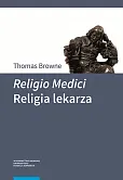 Religio Medici Religia lekarza Religio Medici Religia lekarza