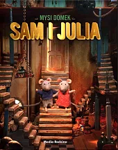 Mysi domek Sam i JuliaKarina Schaapman Mysi domek Sam i JuliaKarina Schaapman